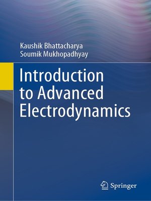 cover image of Introduction to Advanced Electrodynamics